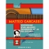 CARCASSI M. 25 studi melodici progressivi op. 60 per chitarra Revisore: Giovanni Podera, Giulio Tampalini